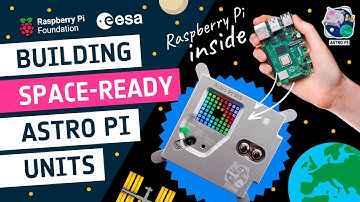 How we built space-ready Astro Pi computers | European Astro Pi Challenge