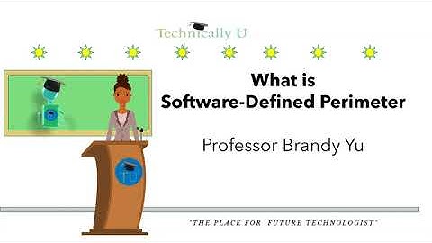 Software Defined Perimeter (SDP)