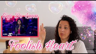 Reacting to @TheGigiVibesBand - Gigi De Lana | Foolish Heart - Steve Perry | NEVER HEARD THIS SONG 🤭