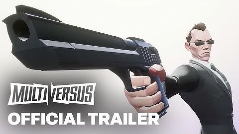 MultiVersus   Official Agent Smith Character Gameplay Reveal Trailer  Sounds Like Inevitability