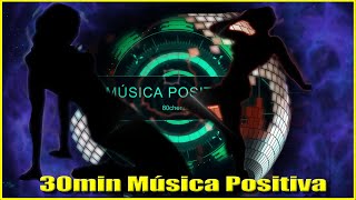 30min Positive Music Selections Mix - 80s music, NFTs, Art Video,