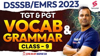 EMRS & DSSSB 2023 TGT & PGT | English | Vocab & Grammar Class 9 | TGT/PGT English Class | Deepak Sir