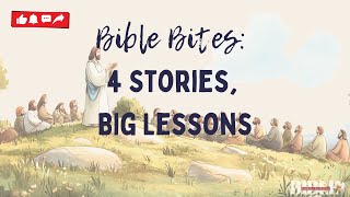 Bible Bites Short Stories. Big God