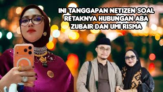 THIS IS THE NETIZENS' REACTION TO THE CRUMBLING RELATIONSHIP BETWEEN UMI RISMA AND ABA ZUBAIR
