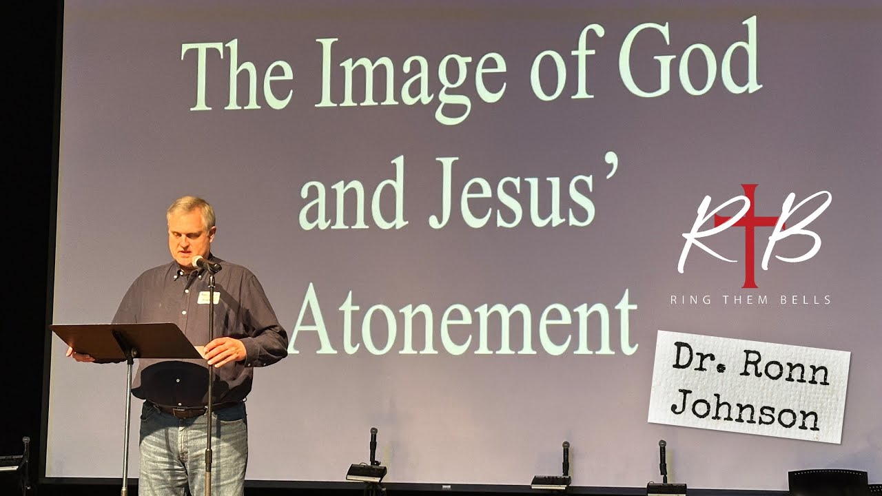 The Unseen View of Atonement w/ Ronn Johnson