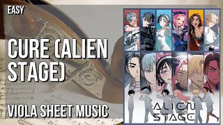 Viola Sheet : How To Play Cure (Alien Stage) By Vivinos