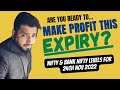 Interesting  Expiry II Nifty &amp; Bank Nifty Magical Levels for 24th Nov 2022