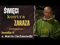 Homilia | Święci kontra zaraza | o.Marcin Ciechanowski