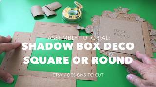 Assembly Tutorial 3D SVG Shadow Box Deco Square or Round by Designs to Cut