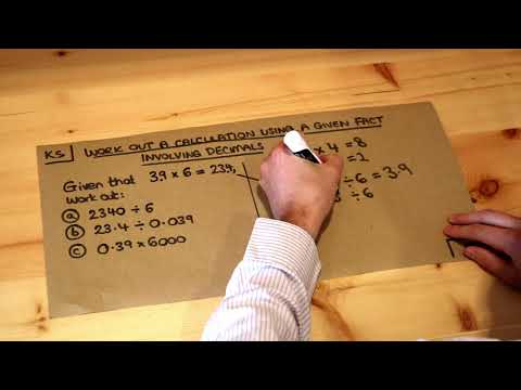 Key Skill - Work out a calculation using a given fact involving decimals.