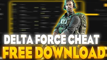 😈 Delta Force HACK: FREE Mod Menu, Aimbot & Undetected Cheats 2025!
