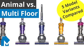 Dyson Animal vs. Animal 2 vs. Multi Floor 2 vs. Multi Floor Origin