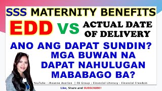 SSS Maternity Benefits EDD VS Actual Date of Delivery | Mababago ba ang buwan na dapat nahulugan SSS Maternity Benefits EDD VS Actual Date of Delivery | Mababago ba ang buwan na dapat nahulugan