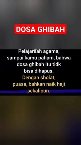 DOSA GHIBAH. #status #katakatabijak #motivasi #storywa #quotes #doa #ceramah #fyp