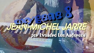 Oxygene part 8: Jean-Michel Jarre por Evandro LEE Anderson chords