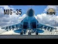 MiG-35 ⚔️ New Russian Multirole Fighter [Review]