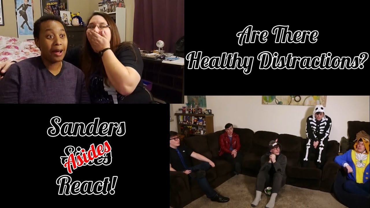 REACT: "Are There Healthy Distractions? | Sanders Asides" | Riley Logan