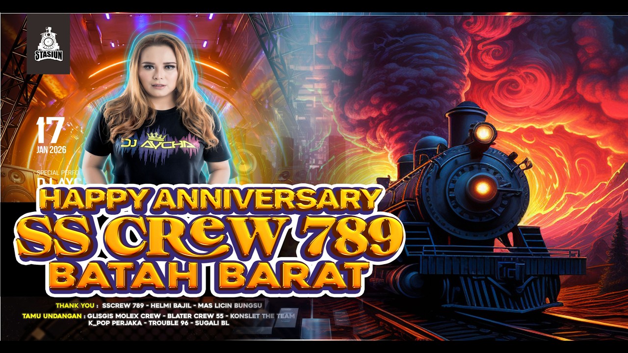 DJ AYCHA - HAPPY ANNIVERSARY SS CREW 789 BATAH BARAT - LIVE STASIUN LAGU FUNKOT SURABAY 2026