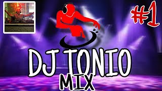 DJ TONIO MIX #1