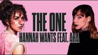 Hannah Wants - The One (feat. ARA) Resimi