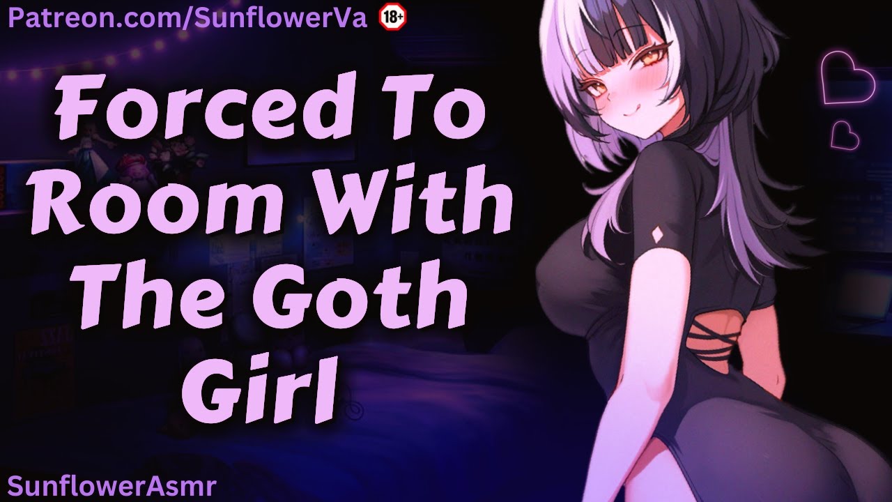 [ASMR] Forced To Room With The Goth Girl [Unexpected Kiss] [Teasing You] [Confession] [Roommate]