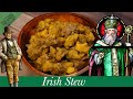 Irish Stew From 1900 & The Irish Potato Famine