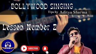 Bollywood Singing Tips Lesson 2 | Aditya Sharma | SS String | Filmi Gaane Aasani Sikhe |