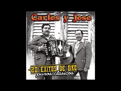 Carlos Y Jose - De Esta Sierra A Otra Sierra