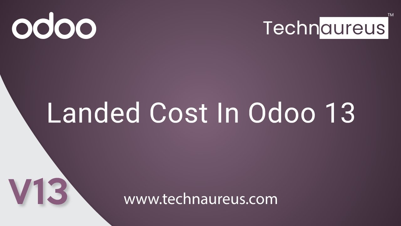 Landed Cost in Odoo 13 | Odoo 13 Features - YouTube