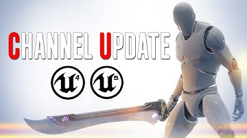 Unreal Engine - Channel & Flexible Combat System Update