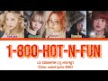 LE SSERAFIM (르세라핌)-'1-800-hot-n-fun' (Color Coded Lyrics ENG)
