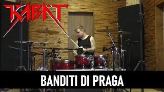 KABÁT - Banditi Di Praga | Drum Cover | Václav Mildorf