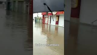 Onde Eu Moro Itaiba-Pe ,Tudo Alagado Muitas Pessoas Ficaram Desabrigadas
