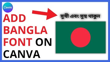 How to Add Bangla Font on Canva [QUICK GUIDE]