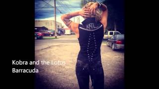 Kobra And The Lotus - Barracuda