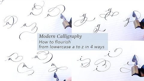 How to flourish lowercase a to z in 4 ways | Modern Calligraphy with nib | For beginners | Alphabets
