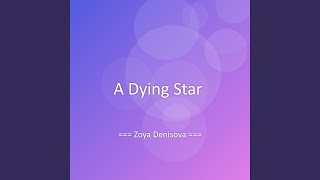A Dying Star