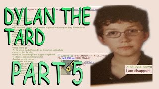 Greentext Reading- Dylan The Tard (Part 5)