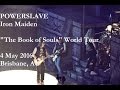 Iron Maiden - Powerslave (live) | &quot;The Book Of Souls&quot; World Tour 2016 | Brisbane | HD
