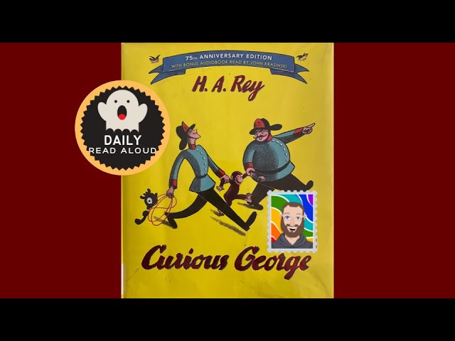 Curious George (H. A. Rey) - Daily Read Aloud - YouTube