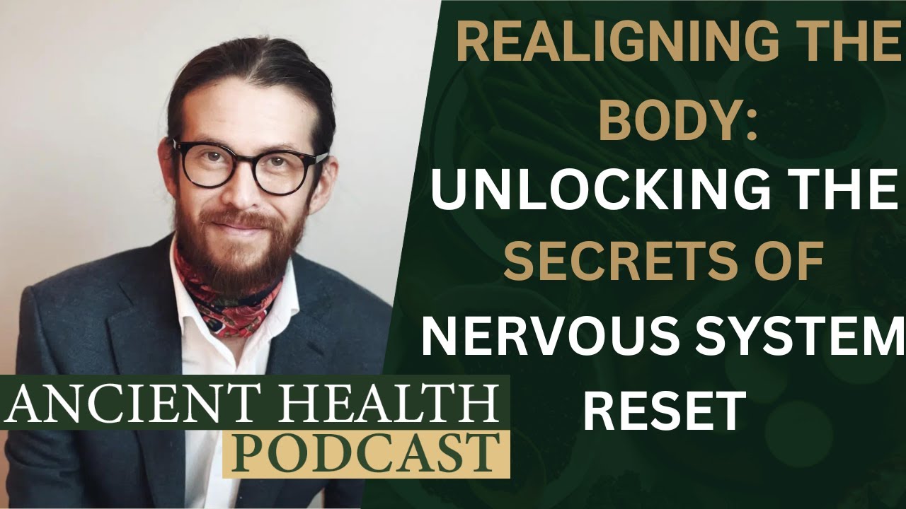 Realigning the body unlocking the secrets of nervous system reset