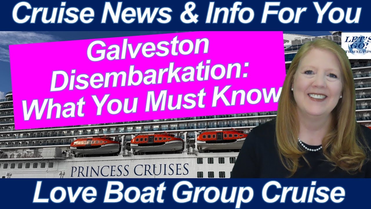 CRUISE NEWS! Regal Princess Galveston Change & Disembarkation Tips | Upcoming Group Cruises