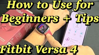 Fitbit Versa 4: How to Use for Beginners +Tips