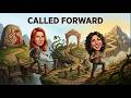 Called Forward-Are You Stuck Between Faith and Action?
