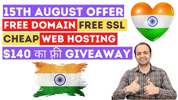 15th August Offer | Free Domain | Free SSL | Cheap Web Hosting | $140 Giveaway (2021)