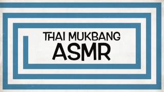 HEY! | THAI MUKBANG ASMR