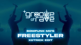 Bomfunk MC's - Freestyler (X&trick Edit)
