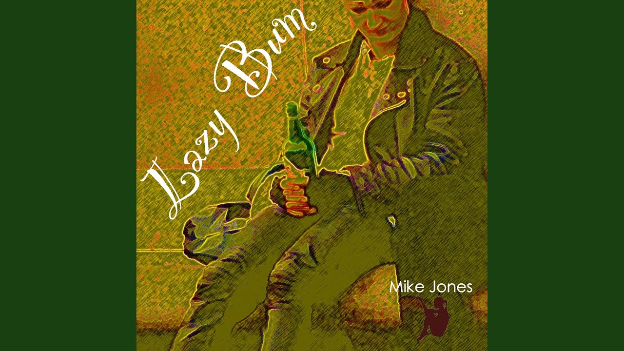 Watch Lazy Bum on YouTube Watch Lazy Bum on YouTube