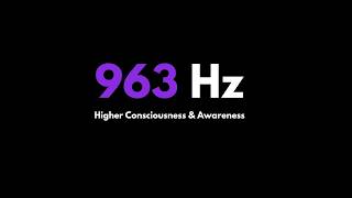 963 Hz Pure Tone | NO MUSIC | Black Screen | 9 Hours