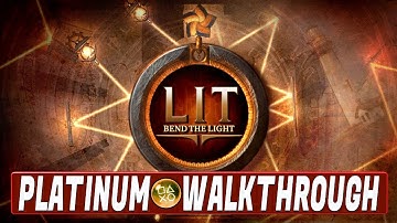 Lit Bend the Light 100% Platinum Walkthrough - All Solutions, Easy Platinum